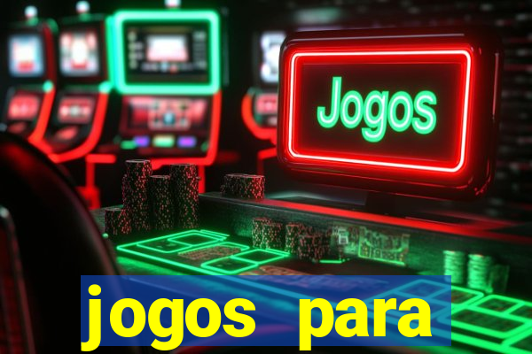 jogos para trabalhar regras e limites